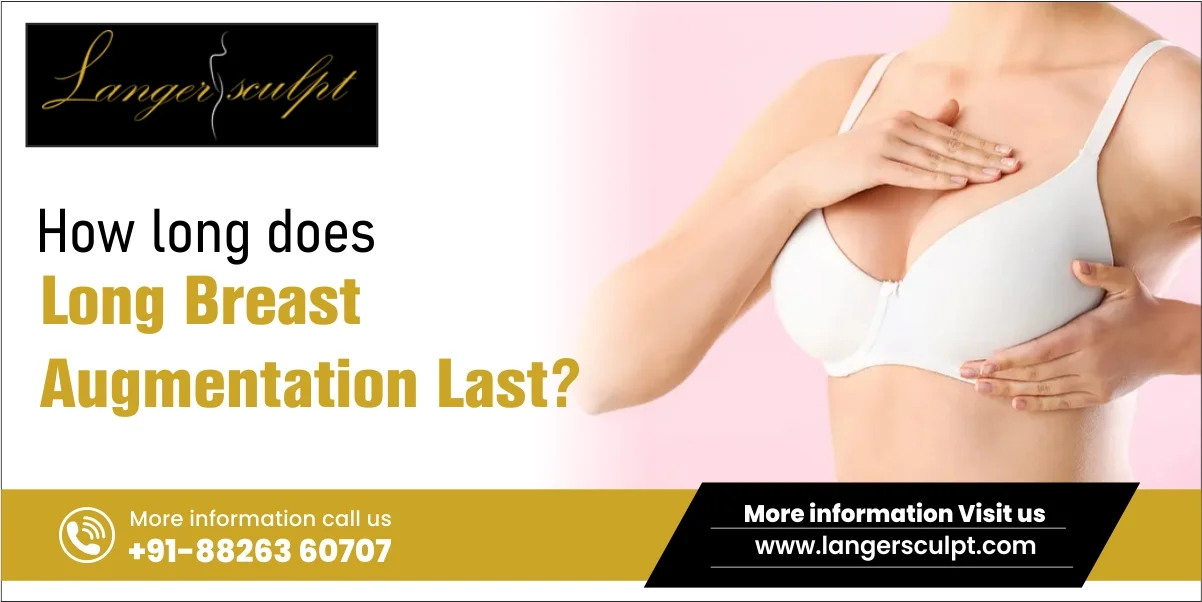 How Long Does Breast Augmentation Last?
